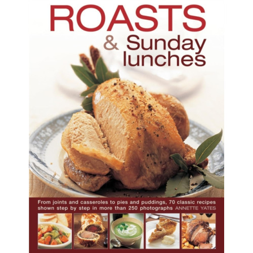 Anness publishing Roasts & Sunday Lunches (inbunden, eng)