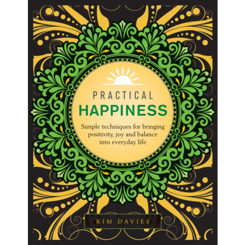 Anness publishing Practical Happiness (inbunden, eng)