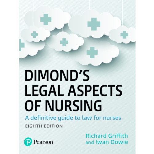 Pearson Education Limited Dimond's Legal Aspects of Nursing (häftad, eng)