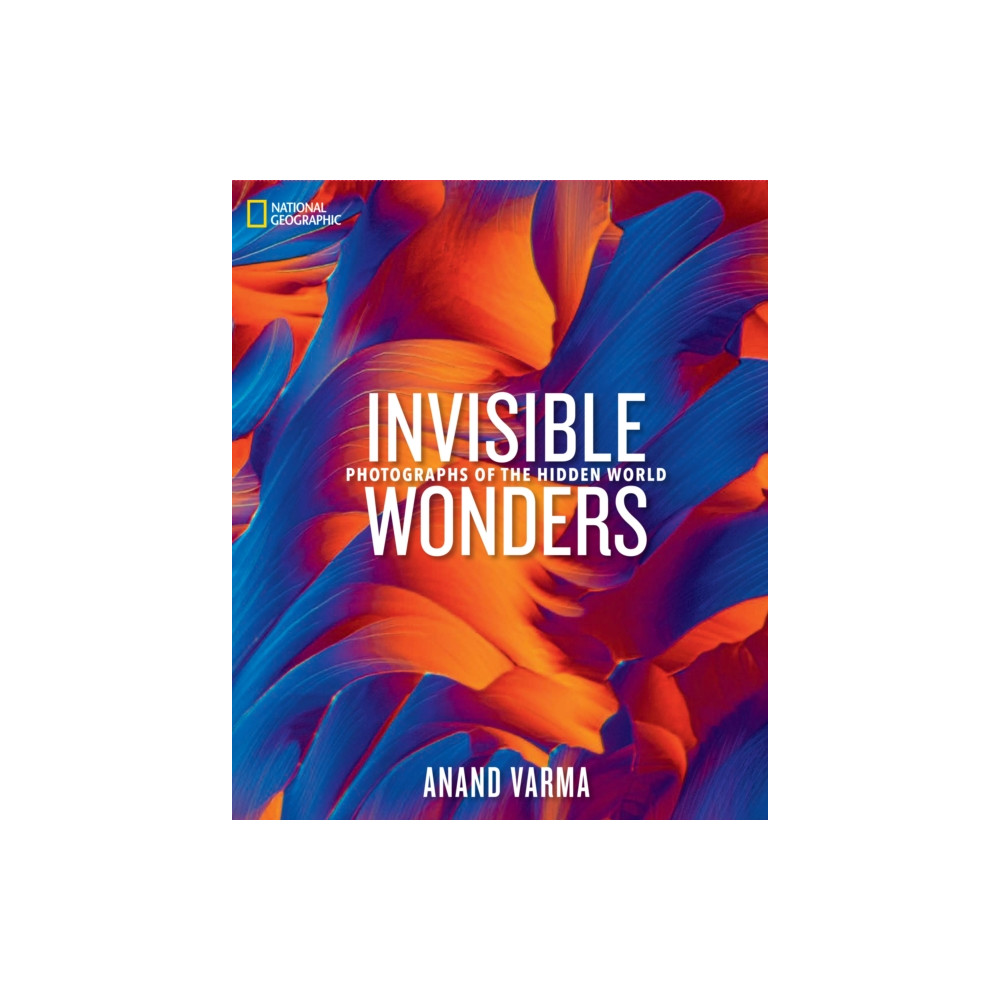 Produktbild för National Geographic Invisible Wonders (inbunden, eng)
