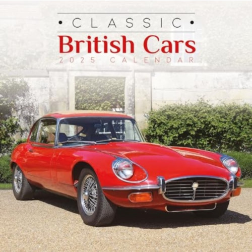 Carousel Calendars Classic British Cars Square Wall Calendar 2025 (häftad, eng)