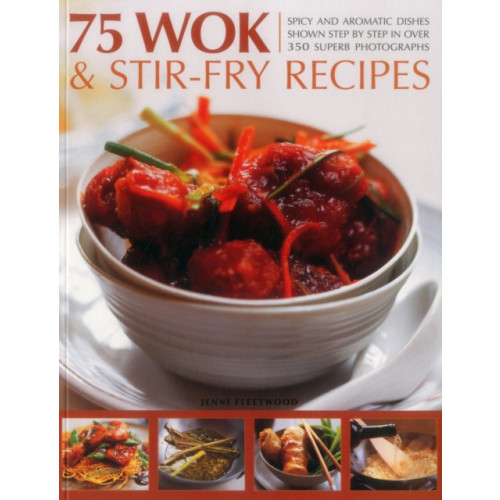 Anness publishing 75 Wok & Stir-Fry Recipes (häftad, eng)