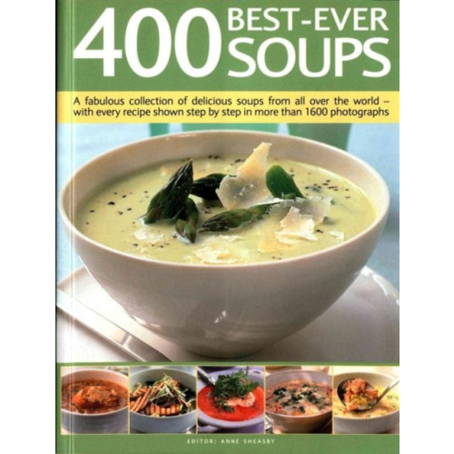 Anness publishing 400 Best-Ever Soup (häftad, eng)