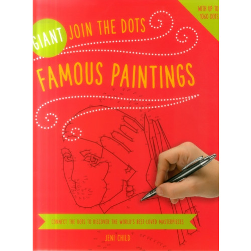 Anness publishing Giant Join the Dots: Famous Paintings (häftad, eng)