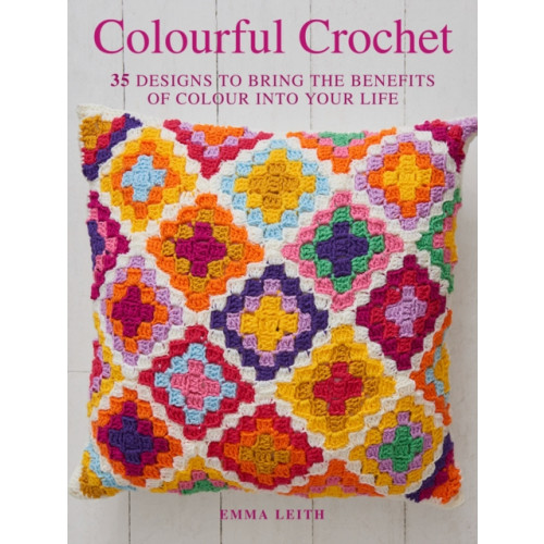 Ryland, Peters & Small Ltd Colourful Crochet (häftad, eng)