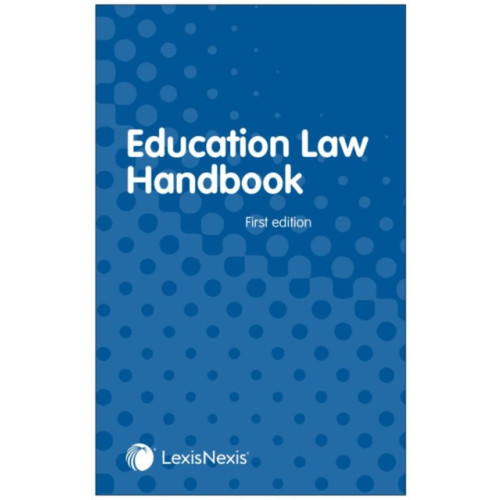 LexisNexis UK Education Law Handbook (inbunden, eng)