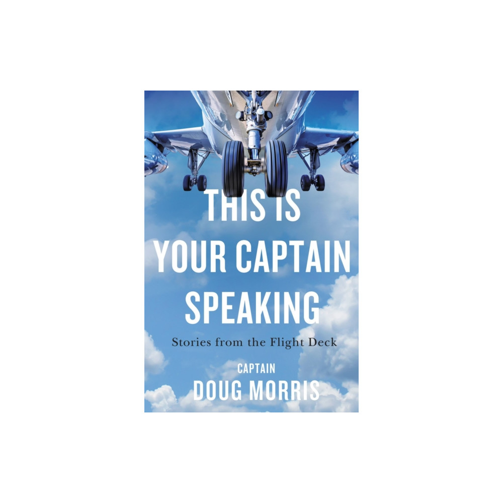 Produktbild för This Is Your Captain Speaking (häftad, eng)