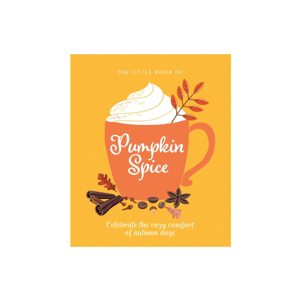 Produktbild för The Little Book of Pumpkin Spice (inbunden, eng)