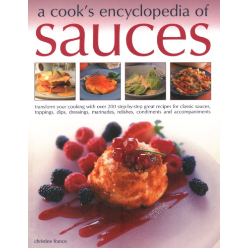 Anness publishing Sauces, A Cook's Encyclopedia of (häftad, eng)