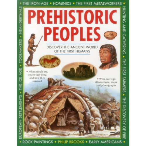 Anness publishing Prehistoric Peoples (inbunden, eng)