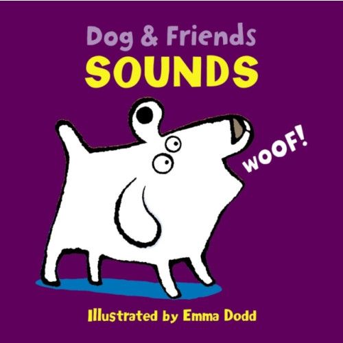 Anness publishing Dog & Friends: Sounds (bok, board book, eng)