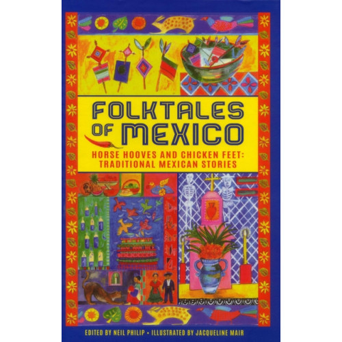 Anness publishing Folktales of Mexico (inbunden, eng)