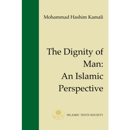 The Islamic Texts Society The Dignity of Man (häftad, eng)