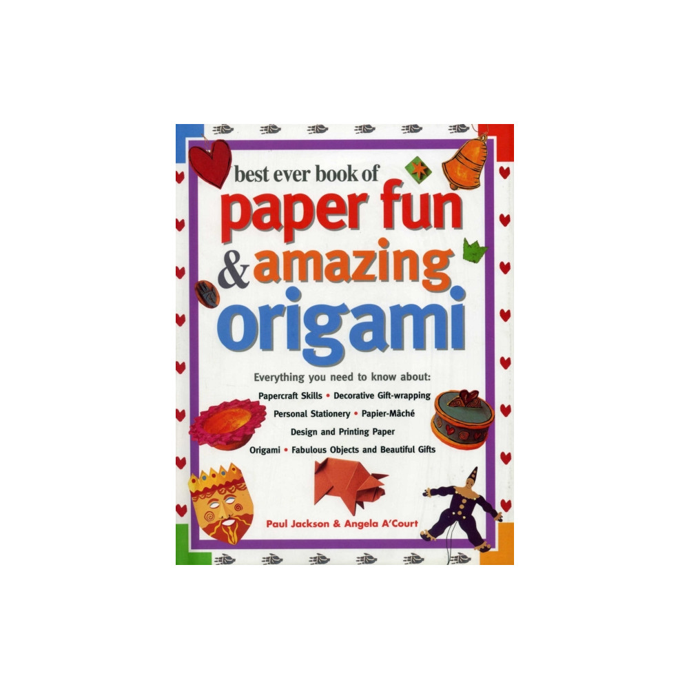 Produktbild för Best Ever Book of Paper Fun & Amazing Origami (inbunden, eng)