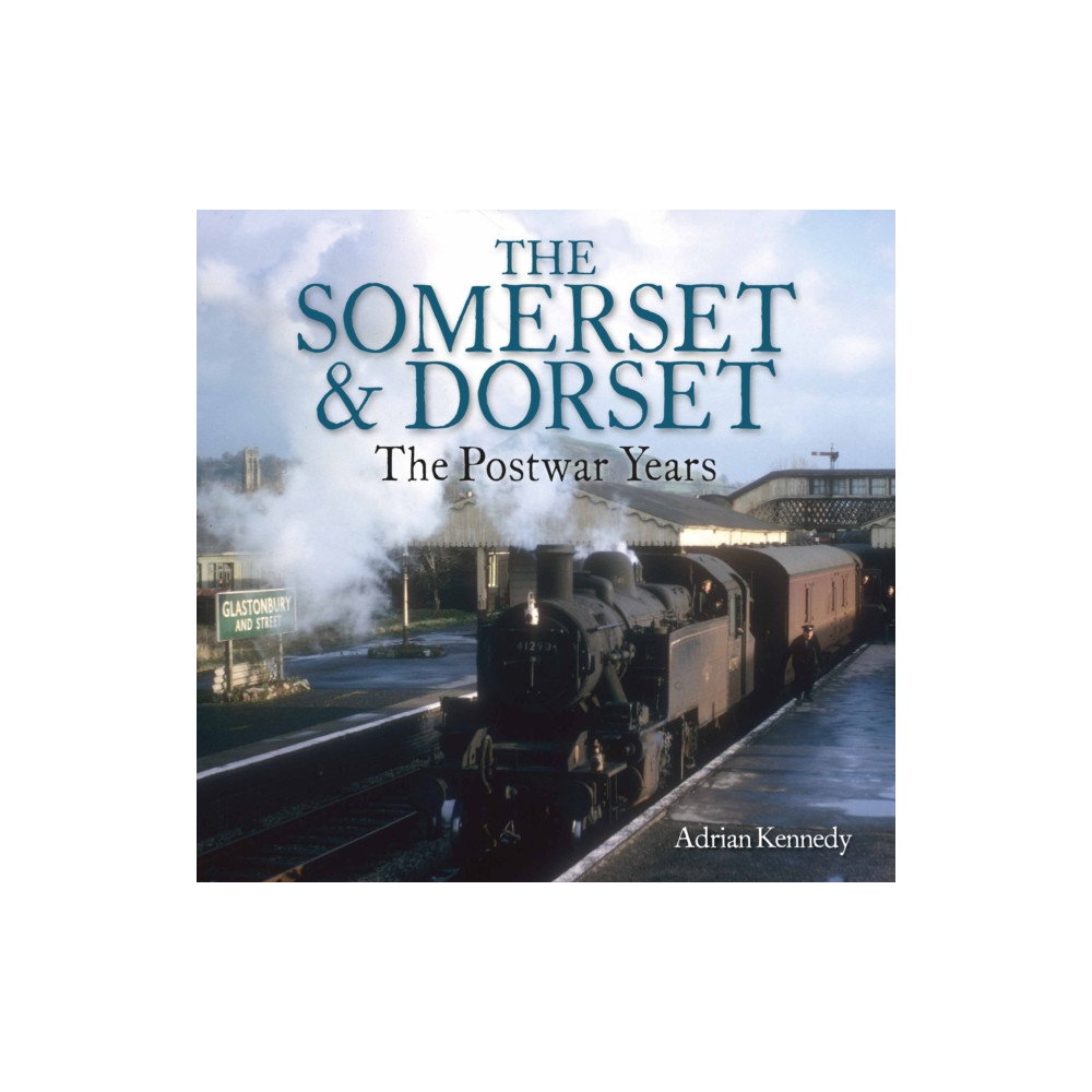 Produktbild för The Somerset & Dorset (häftad, eng)