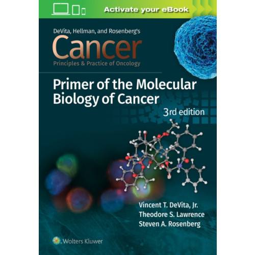 Wolters Kluwer Health Cancer: Principles and Practice of Oncology Primer of Molecular Biology in Cancer (häftad, eng)