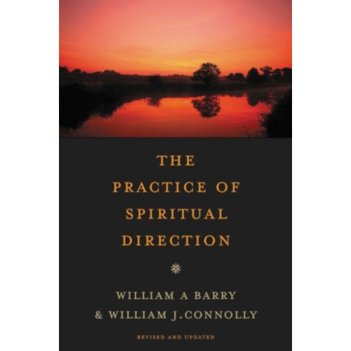 Harpercollins publishers inc The Practice of Spiritual Direction (häftad, eng)