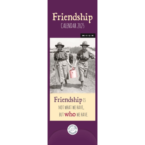 Wpl Gifts Ltd MILK Friendship Slim Calendar 2025 (häftad, eng)