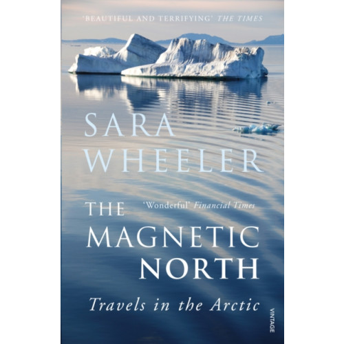 Vintage Publishing The Magnetic North (häftad, eng)