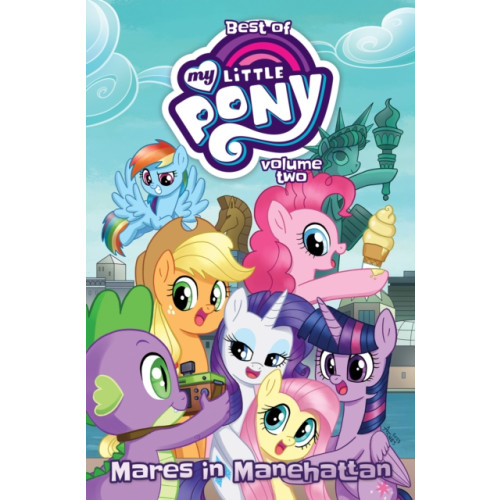 Idea & Design Works Best of My Little Pony, Vol. 2: Mares in Manehattan (häftad, eng)