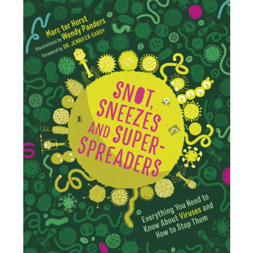 Greystone Books,Canada Snot, Sneezes, and Super-Spreaders (inbunden, eng)