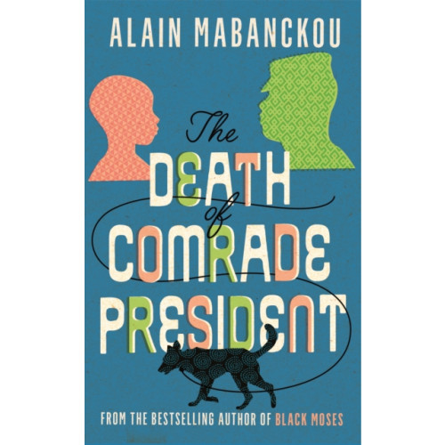 Profile Books Ltd The Death of Comrade President (häftad, eng)