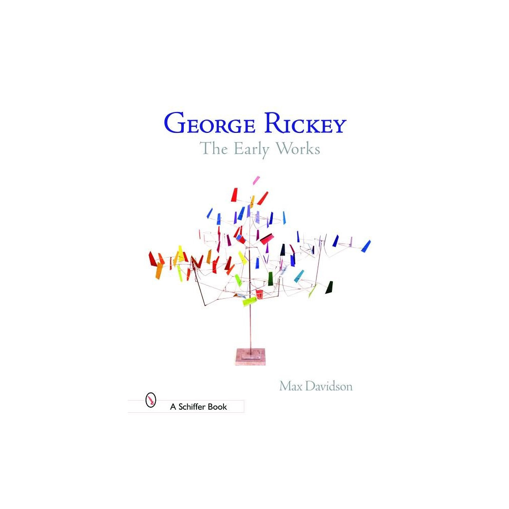 Produktbild för George Rickey : The Early Works (inbunden, eng)