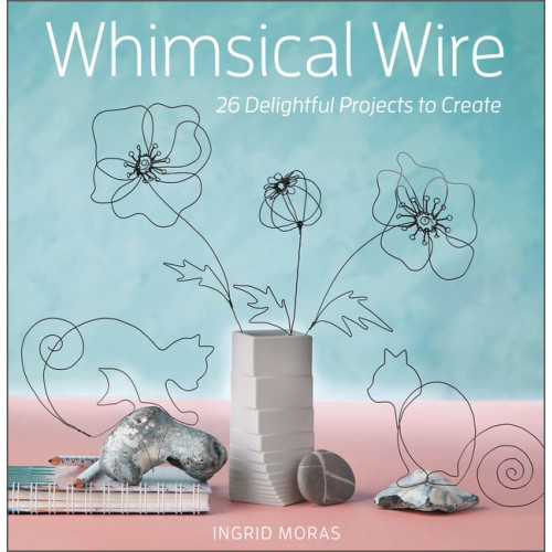 Schiffer Publishing Whimsical Wire : 26 Delightful Projects to Create (häftad, eng)