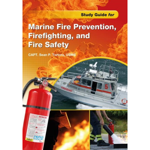 Sean P. Tortora Study guide for marine fire prevention, firefighting & fire safety (häftad, eng)