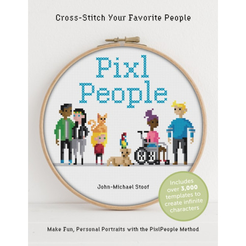 Schiffer Publishing Pixlpeople : Cross-Stitch Your Favorite People (inbunden, eng)