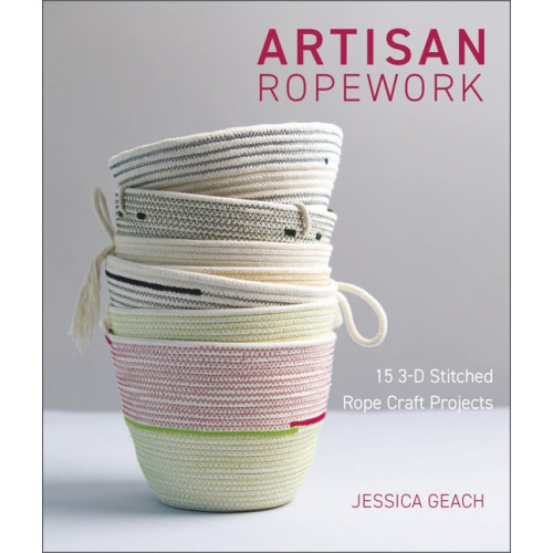 Schiffer Publishing Artisan Ropework : 15 3-D Stitched Rope Craft Projects (häftad, eng)