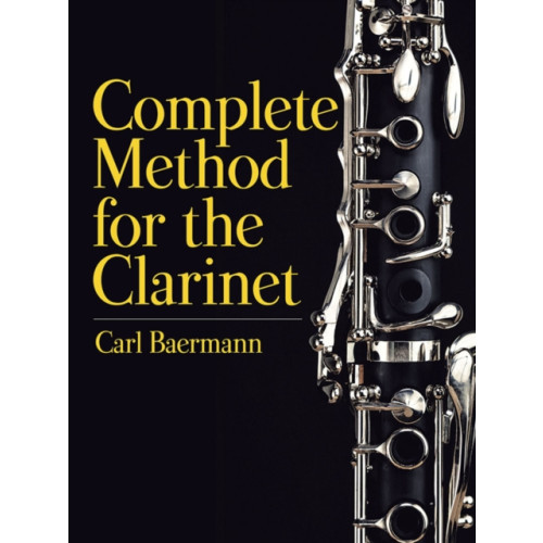 Dover publications inc. Complete Method for the Clarinet (häftad, eng)