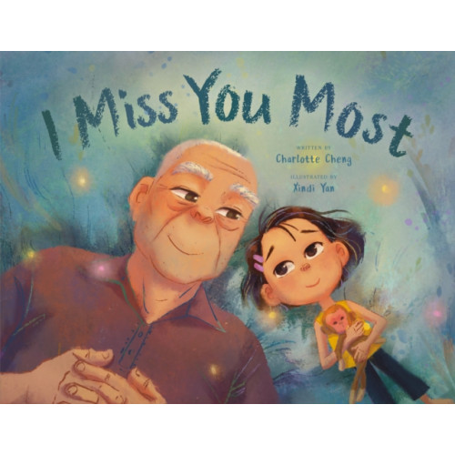 Penguin Young Readers I Miss You Most (inbunden, eng)