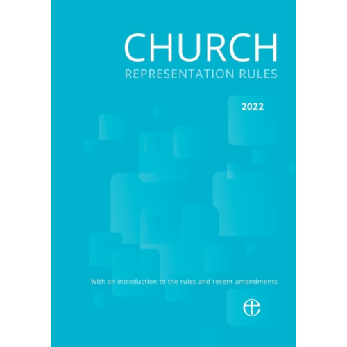 CHURCH HOUSE PUBLISHING Church Representation Rules 2022 (häftad, eng)