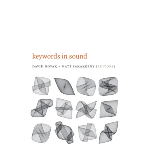 Duke university press Keywords in Sound (häftad, eng)