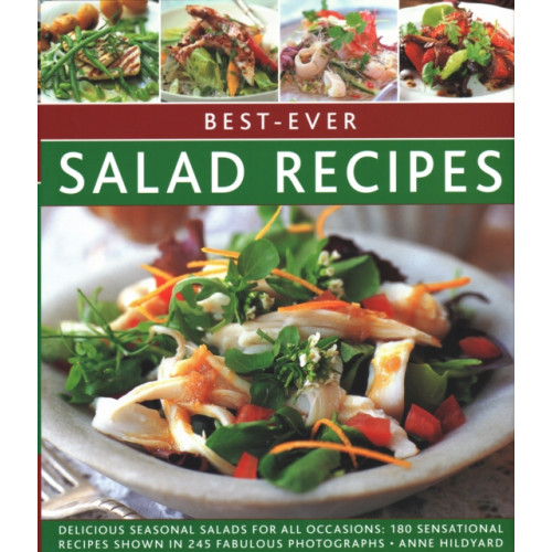 Anness publishing Best-ever Salad Recipes (inbunden, eng)