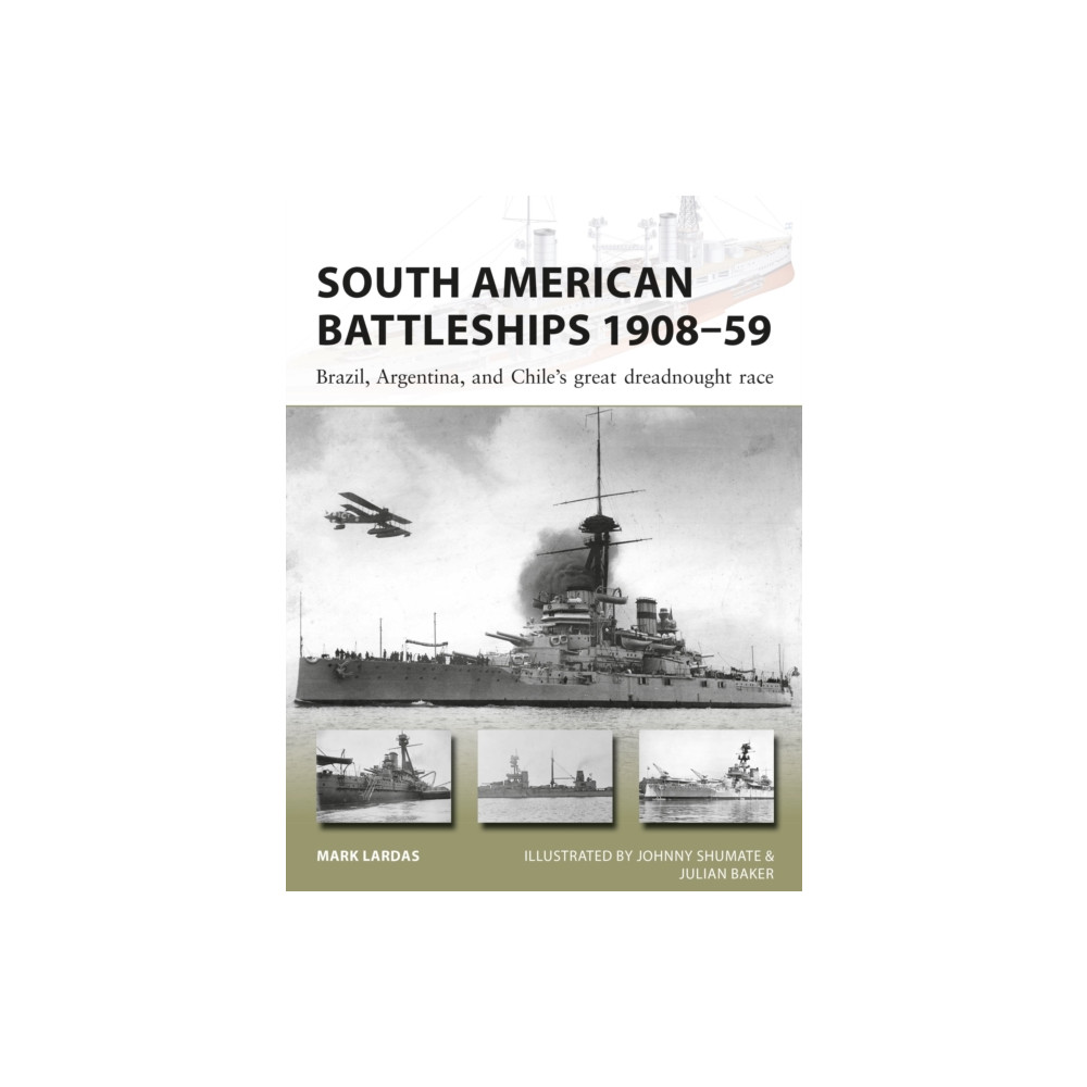 Produktbild för South American Battleships 1908–59 (häftad, eng)