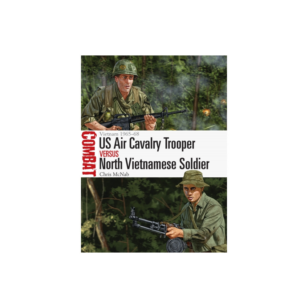 Produktbild för US Air Cavalry Trooper vs North Vietnamese Soldier (häftad, eng)
