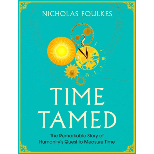 Simon & Schuster Ltd Time Tamed (inbunden, eng)