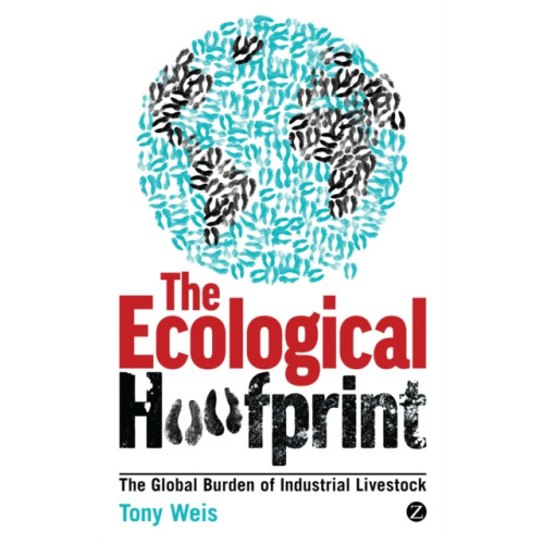 Bloomsbury Publishing PLC The Ecological Hoofprint (häftad, eng)