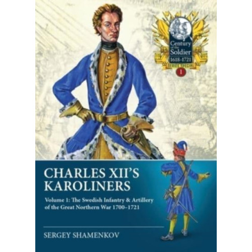 Helion & Company Charles XII's Karoliners (häftad, eng)