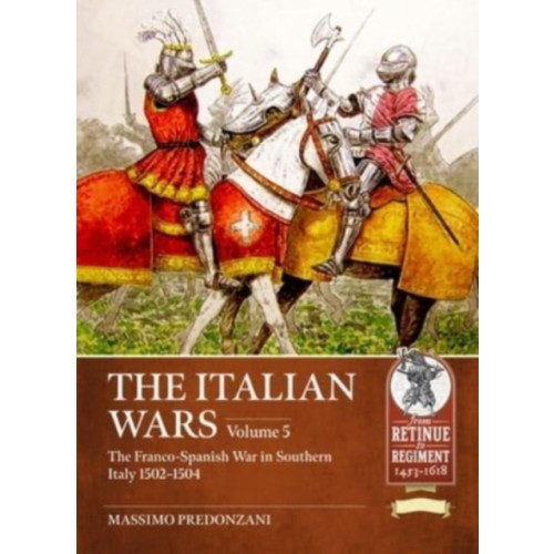 Helion & Company The Italian Wars Volume 5 (häftad, eng)