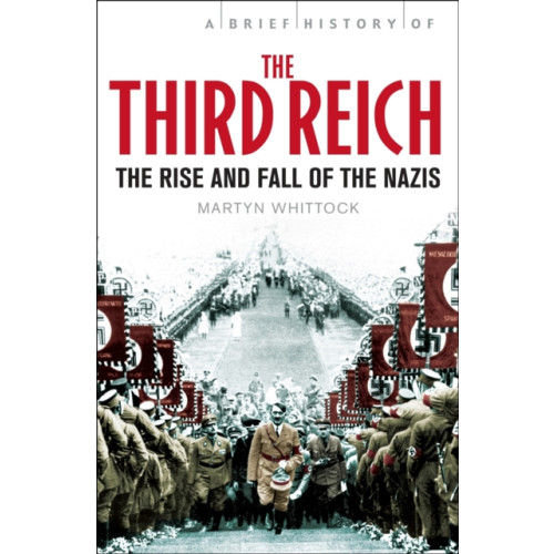 Little, Brown Book Group A Brief History of The Third Reich (häftad, eng)