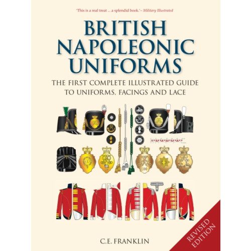 The History Press Ltd British Napoleonic Uniforms (inbunden, eng)