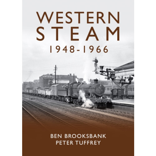 Great Northern Books Ltd Western Steam 1948-1966 (inbunden, eng)