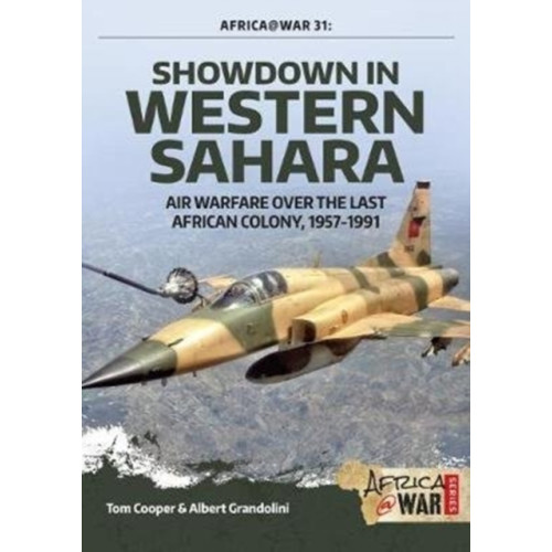 Helion & Company Showdown in Western Sahara: Air Warfare Over the Last African Colony (häftad, eng)
