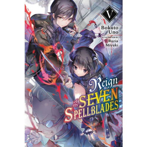 Little, Brown & Company Reign of the Seven Spellblades, Vol. 5 (light novel) (häftad, eng)