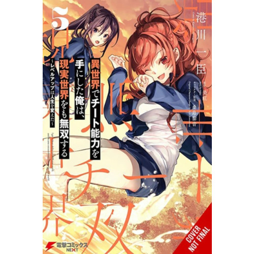 Little, Brown & Company I Got a Cheat Skill in Another World and Became Unrivaled in the Real World, Too, Vol. 5 (manga) (häftad, eng)
