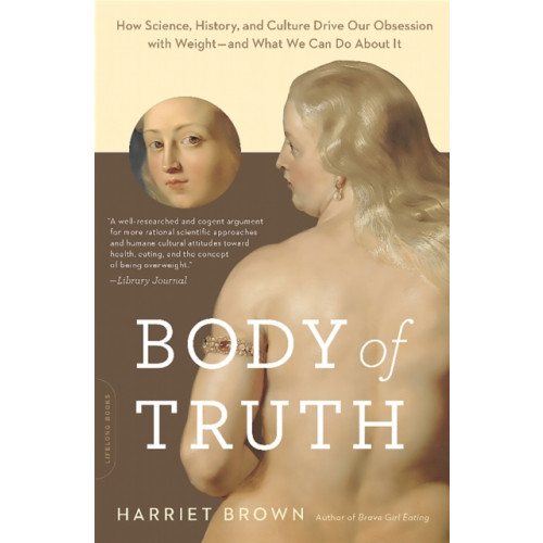 Hachette Books Body of Truth (häftad, eng)