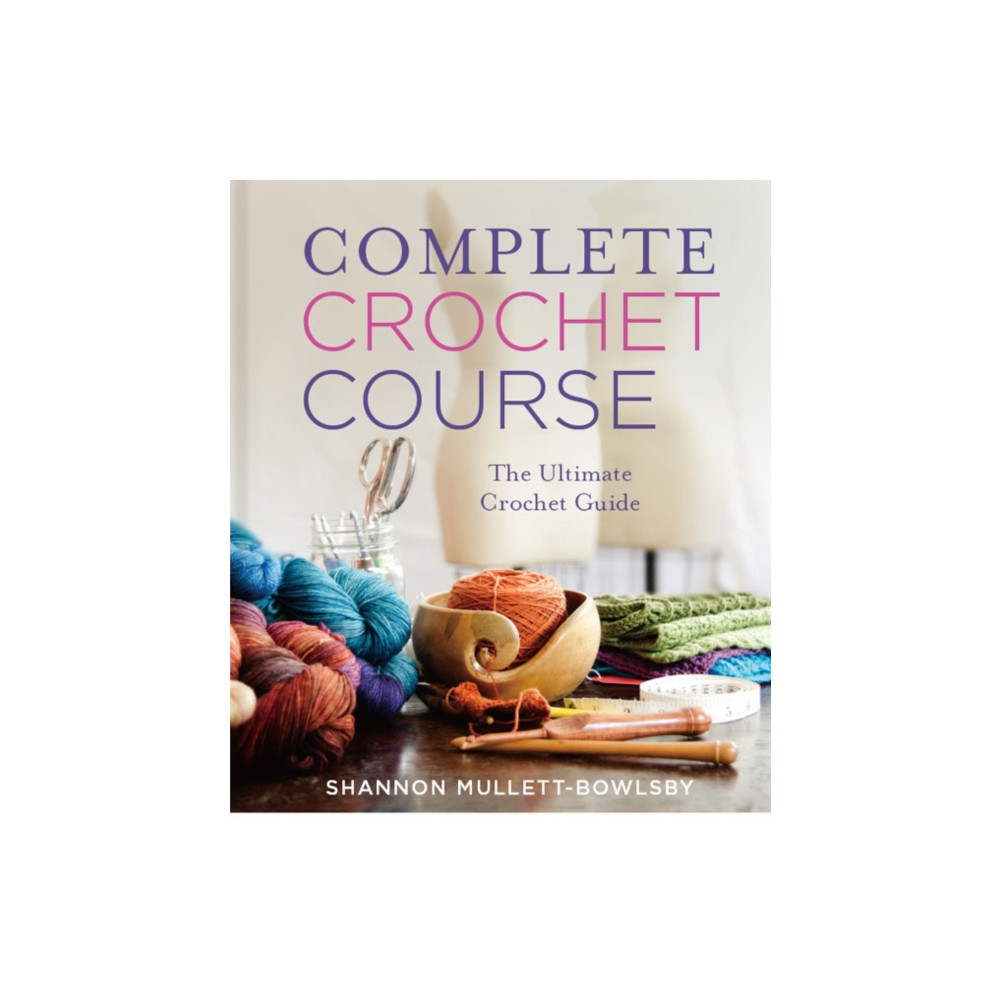 Produktbild för Complete Crochet Course (inbunden, eng)